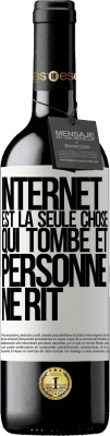 39,95 € Envoi gratuit | Vin rouge Édition RED MBE Réserve Internet est la seule chose qui tombe et personne ne rit Étiquette Blanche. Étiquette personnalisable Réserve 12 Mois Récolte 2014 Tempranillo