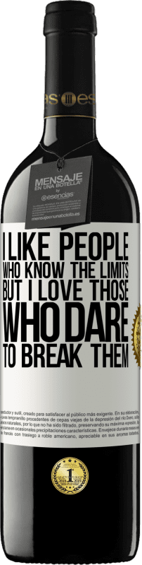39,95 € 送料無料 | 赤ワイン REDエディション MBE 予約する 私は限界を知っている人が好きですが、私はそれらを破る勇気のある人が大好きです ホワイトラベル. カスタマイズ可能なラベル 予約する 12 月 収穫 2016 Tempranillo