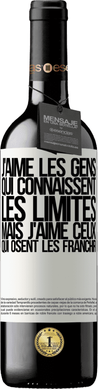 39,95 € Envoi gratuit | Vin rouge Édition RED MBE Réserve J'aime les gens qui connaissent les limites, mais j'aime ceux qui osent les franchir Étiquette Blanche. Étiquette personnalisable Réserve 12 Mois Récolte 2015 Tempranillo