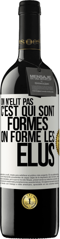 39,95 € Envoi gratuit | Vin rouge Édition RED MBE Réserve On n'élit pas c'est qui sont formés, on forme les élus Étiquette Blanche. Étiquette personnalisable Réserve 12 Mois Récolte 2015 Tempranillo