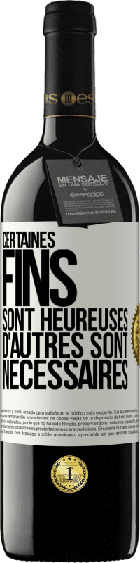 39,95 € Envoi gratuit | Vin rouge Édition RED MBE Réserve Certaines fins sont heureuses. D'autres sont nécessaires Étiquette Blanche. Étiquette personnalisable Réserve 12 Mois Récolte 2015 Tempranillo