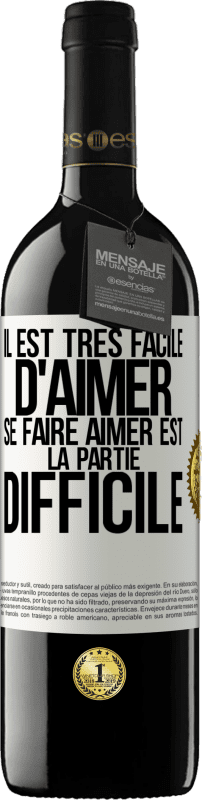 39,95 € Envoi gratuit | Vin rouge Édition RED MBE Réserve Il est très facile d'aimer, se faire aimer est la partie difficile Étiquette Blanche. Étiquette personnalisable Réserve 12 Mois Récolte 2015 Tempranillo