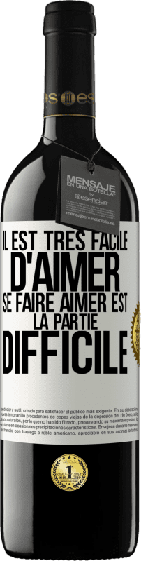39,95 € Envoi gratuit | Vin rouge Édition RED MBE Réserve Il est très facile d'aimer, se faire aimer est la partie difficile Étiquette Blanche. Étiquette personnalisable Réserve 12 Mois Récolte 2016 Tempranillo
