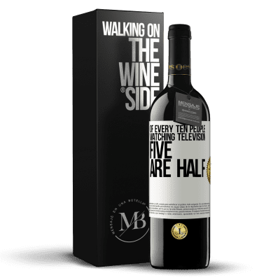 «Of every ten people watching television, five are half» RED Edition MBE Reserve