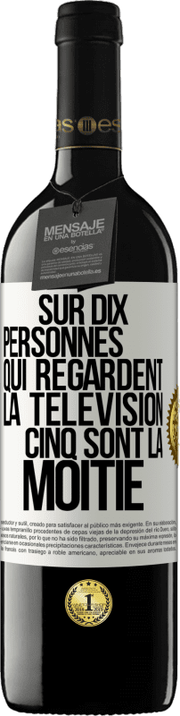 39,95 € Envoi gratuit | Vin rouge Édition RED MBE Réserve Sur dix personnes qui regardent la télévision cinq sont la moitié Étiquette Blanche. Étiquette personnalisable Réserve 12 Mois Récolte 2015 Tempranillo