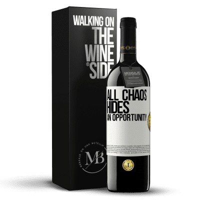 «All chaos hides an opportunity» RED Edition MBE Reserve