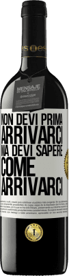 39,95 € Spedizione Gratuita | Vino rosso Edizione RED MBE Riserva Non devi prima arrivarci, ma devi sapere come arrivarci Etichetta Bianca. Etichetta personalizzabile Riserva 12 Mesi Raccogliere 2014 Tempranillo