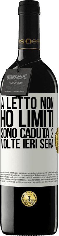 39,95 € Spedizione Gratuita | Vino rosso Edizione RED MBE Riserva A letto non ho limiti. Sono caduta 2 volte ieri sera Etichetta Bianca. Etichetta personalizzabile Riserva 12 Mesi Raccogliere 2015 Tempranillo