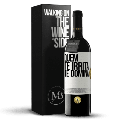 «Quem te irrita, te domina» Edição RED MBE Reserva