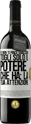 39,95 € Spedizione Gratuita | Vino rosso Edizione RED MBE Riserva Se non ti piace qualcosa, togli solo il potere che ha: la tua attenzione Etichetta Bianca. Etichetta personalizzabile Riserva 12 Mesi Raccogliere 2014 Tempranillo