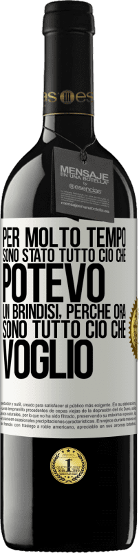 39,95 € Spedizione Gratuita | Vino rosso Edizione RED MBE Riserva Per molto tempo sono stato tutto ciò che potevo. Un brindisi, perché ora sono tutto ciò che voglio Etichetta Bianca. Etichetta personalizzabile Riserva 12 Mesi Raccogliere 2015 Tempranillo