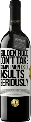 39,95 € 送料無料 | 赤ワイン REDエディション MBE 予約する 黄金律：賛辞やin辱を真剣に受け取らない ホワイトラベル. カスタマイズ可能なラベル 予約する 12 月 収穫 2016 Tempranillo