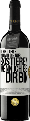 39,95 € Kostenloser Versand | Rotwein RED Ausgabe MBE Reserve Es gibt Teile von mir, die nur existieren, wenn ich bei dir bin Weißes Etikett. Anpassbares Etikett Reserve 12 Monate Ernte 2014 Tempranillo