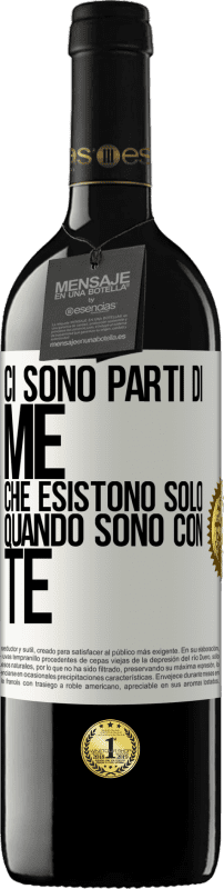 39,95 € Spedizione Gratuita | Vino rosso Edizione RED MBE Riserva Ci sono parti di me che esistono solo quando sono con te Etichetta Bianca. Etichetta personalizzabile Riserva 12 Mesi Raccogliere 2015 Tempranillo