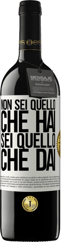 39,95 € Spedizione Gratuita | Vino rosso Edizione RED MBE Riserva Non sei quello che hai. Sei quello che dai Etichetta Bianca. Etichetta personalizzabile Riserva 12 Mesi Raccogliere 2016 Tempranillo