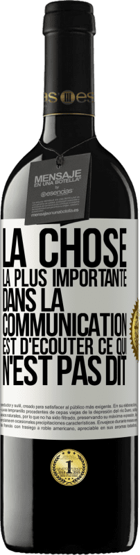 39,95 € Envoi gratuit | Vin rouge Édition RED MBE Réserve La chose la plus importante dans la communication est d'écouter ce qui n'est pas dit Étiquette Blanche. Étiquette personnalisable Réserve 12 Mois Récolte 2015 Tempranillo