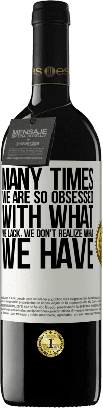 39,95 € 送料無料 | 赤ワイン REDエディション MBE 予約する 不足しているものに夢中になっていることが多いので、自分が何を持っているか分からない ホワイトラベル. カスタマイズ可能なラベル 予約する 12 月 収穫 2016 Tempranillo