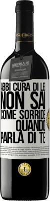 39,95 € Spedizione Gratuita | Vino rosso Edizione RED MBE Riserva Abbi cura di lei. Non sai come sorride quando parla di te Etichetta Bianca. Etichetta personalizzabile Riserva 12 Mesi Raccogliere 2014 Tempranillo