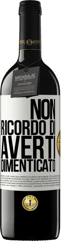 39,95 € Spedizione Gratuita | Vino rosso Edizione RED MBE Riserva Non ricordo di averti dimenticato Etichetta Bianca. Etichetta personalizzabile Riserva 12 Mesi Raccogliere 2015 Tempranillo