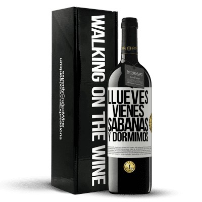 «Llueves, vienes, sábanas y dormimos» Edición RED MBE Reserva