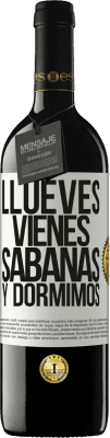 39,95 € Kostenloser Versand | Rotwein RED Ausgabe MBE Reserve Llueves, vienes, sábanas y dormimos Weißes Etikett. Anpassbares Etikett Reserve 12 Monate Ernte 2014 Tempranillo