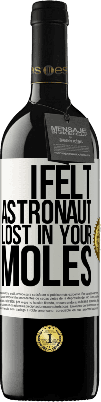 39,95 € 送料無料 | 赤ワイン REDエディション MBE 予約する あなたのほくろで失われた宇宙飛行士を感じた ホワイトラベル. カスタマイズ可能なラベル 予約する 12 月 収穫 2014 Tempranillo