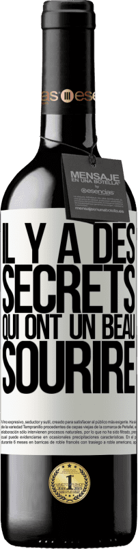 39,95 € Envoi gratuit | Vin rouge Édition RED MBE Réserve Il y a des secrets qui ont un beau sourire Étiquette Blanche. Étiquette personnalisable Réserve 12 Mois Récolte 2015 Tempranillo