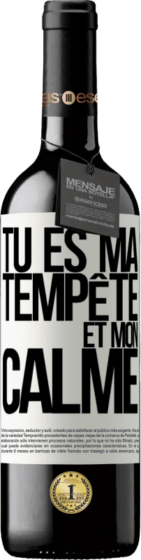 39,95 € Envoi gratuit | Vin rouge Édition RED MBE Réserve Tu es ma tempête et mon calme Étiquette Blanche. Étiquette personnalisable Réserve 12 Mois Récolte 2016 Tempranillo