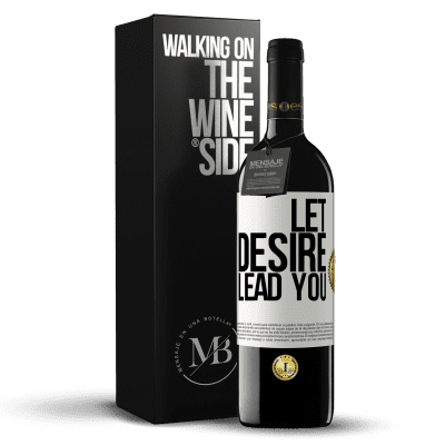 «Let desire lead you» RED Edition MBE Reserve