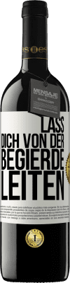 39,95 € Kostenloser Versand | Rotwein RED Ausgabe MBE Reserve Lass dich von der Begierde leiten Weißes Etikett. Anpassbares Etikett Reserve 12 Monate Ernte 2015 Tempranillo