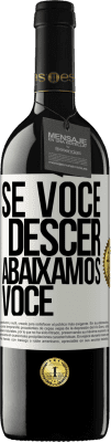 39,95 € Envio grátis | Vinho tinto Edição RED MBE Reserva Se você descer, abaixamos você Etiqueta Branca. Etiqueta personalizável Reserva 12 Meses Colheita 2015 Tempranillo