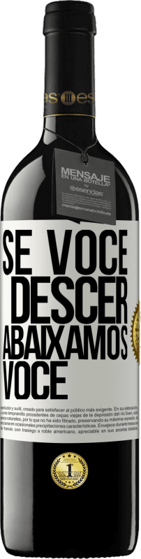 39,95 € Envio grátis | Vinho tinto Edição RED MBE Reserva Se você descer, abaixamos você Etiqueta Branca. Etiqueta personalizável Reserva 12 Meses Colheita 2016 Tempranillo