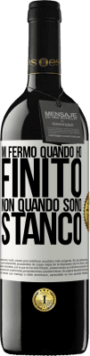 39,95 € Spedizione Gratuita | Vino rosso Edizione RED MBE Riserva Mi fermo quando ho finito, non quando sono stanco Etichetta Bianca. Etichetta personalizzabile Riserva 12 Mesi Raccogliere 2015 Tempranillo