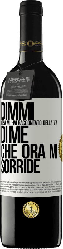 39,95 € Spedizione Gratuita | Vino rosso Edizione RED MBE Riserva Dimmi cosa mi hai raccontato della vita di me che ora mi sorride Etichetta Bianca. Etichetta personalizzabile Riserva 12 Mesi Raccogliere 2015 Tempranillo