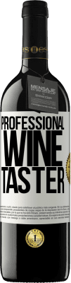 39,95 € 送料無料 | 赤ワイン REDエディション MBE 予約する Professional wine taster ホワイトラベル. カスタマイズ可能なラベル 予約する 12 月 収穫 2015 Tempranillo