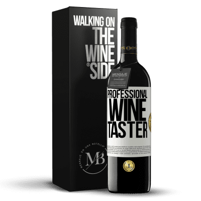 «Professional wine taster» Edizione RED MBE Riserva