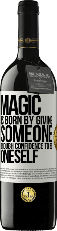 39,95 € Free Shipping | Red Wine RED Edition MBE Reserve Magic is born by giving someone enough confidence to be oneself White Label. Customizable label Reserve 12 Months Harvest 2014 Tempranillo