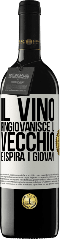 39,95 € Spedizione Gratuita | Vino rosso Edizione RED MBE Riserva Il vino ringiovanisce il vecchio e ispira i giovani Etichetta Bianca. Etichetta personalizzabile Riserva 12 Mesi Raccogliere 2015 Tempranillo