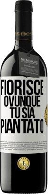 39,95 € Spedizione Gratuita | Vino rosso Edizione RED MBE Riserva Fiorisce ovunque tu sia piantato Etichetta Bianca. Etichetta personalizzabile Riserva 12 Mesi Raccogliere 2015 Tempranillo