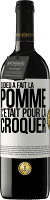 39,95 € Envoi gratuit | Vin rouge Édition RED MBE Réserve Si Dieu a fait la pomme c'était pour la croquer Étiquette Blanche. Étiquette personnalisable Réserve 12 Mois Récolte 2014 Tempranillo