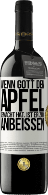 39,95 € Kostenloser Versand | Rotwein RED Ausgabe MBE Reserve Wenn Gott den Apfel gemacht hat, ist er zum Anbeißen Weißes Etikett. Anpassbares Etikett Reserve 12 Monate Ernte 2014 Tempranillo