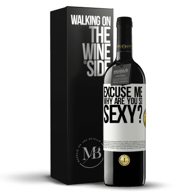 «Excuse me, why are you so sexy?» RED Edition MBE Reserve