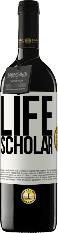 39,95 € Envio grátis | Vinho tinto Edição RED MBE Reserva Life Scholar Etiqueta Branca. Etiqueta personalizável Reserva 12 Meses Colheita 2016 Tempranillo