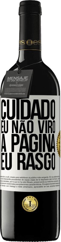 39,95 € Envio grátis | Vinho tinto Edição RED MBE Reserva Cuidado, eu não viro a página, eu rasgo Etiqueta Branca. Etiqueta personalizável Reserva 12 Meses Colheita 2015 Tempranillo