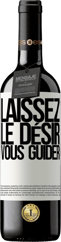 39,95 € Envoi gratuit | Vin rouge Édition RED MBE Réserve Laissez le désir vous guider Étiquette Blanche. Étiquette personnalisable Réserve 12 Mois Récolte 2016 Tempranillo