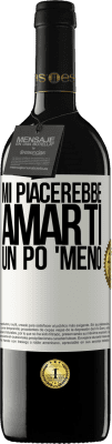 39,95 € Spedizione Gratuita | Vino rosso Edizione RED MBE Riserva Mi piacerebbe amarti un po 'meno Etichetta Bianca. Etichetta personalizzabile Riserva 12 Mesi Raccogliere 2015 Tempranillo