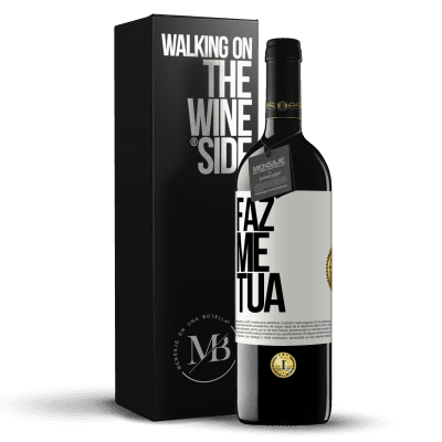 «Faz me tua» Edição RED MBE Reserva