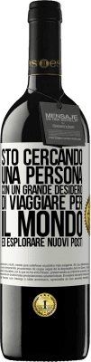 39,95 € Spedizione Gratuita | Vino rosso Edizione RED MBE Riserva Sto cercando una persona con un grande desiderio di viaggiare per il mondo ed esplorare nuovi posti Etichetta Bianca. Etichetta personalizzabile Riserva 12 Mesi Raccogliere 2014 Tempranillo