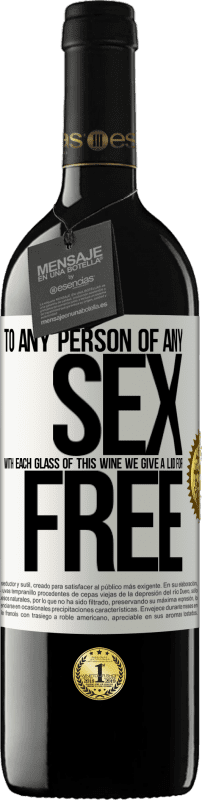 39,95 € Free Shipping | Red Wine RED Edition MBE Reserve To any person of any SEX with each glass of this wine we give a lid for FREE White Label. Customizable label Reserve 12 Months Harvest 2014 Tempranillo
