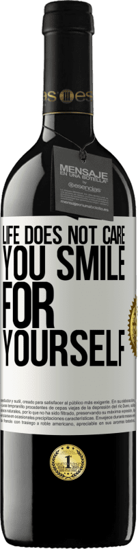 39,95 € Free Shipping | Red Wine RED Edition MBE Reserve Life does not care, you smile for yourself White Label. Customizable label Reserve 12 Months Harvest 2015 Tempranillo